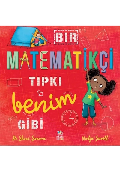 Bir Matematikçi Tıpkı Benim Gibi - Catherine Coe -  Shini Somara - İthaki Çocuk