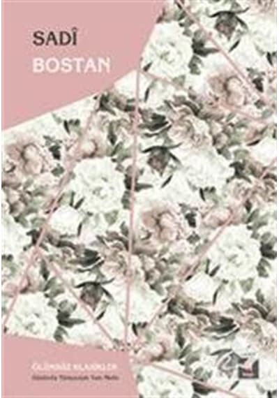 Sadi Bostan - Şeyh Sadi-i Şirazi - Kapı Yayınları