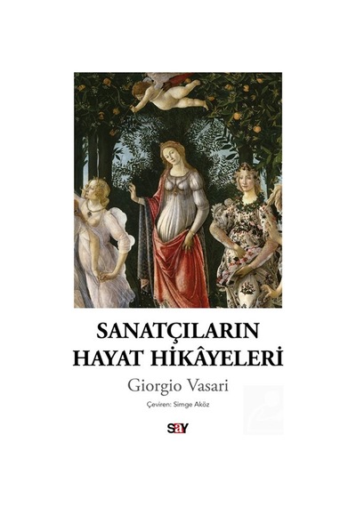 Sanatçıların Hayat Hikayeleri / Giorgio Vasari