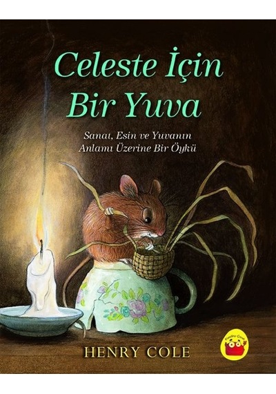 Celeste İçin Bir Yuva - Henry Cole - Kuraldışı Yayınları