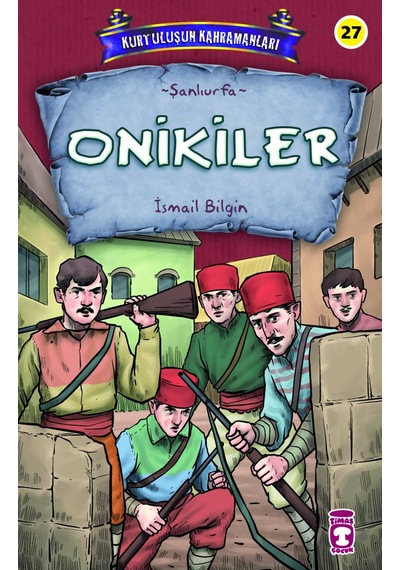 Onikiler - Kurtuluşun Kahramanları - 3