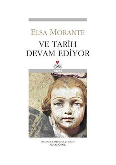 Ve Tarih Devam Ediyor - Elsa Morante - Can Yayınları