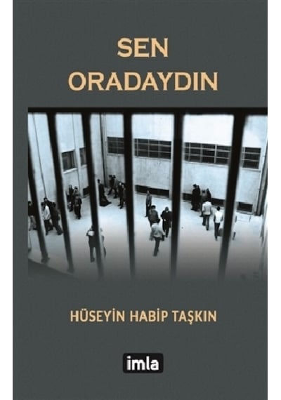 Sen Oradaydın - Hüseyin Tabip Taşkın - İmla