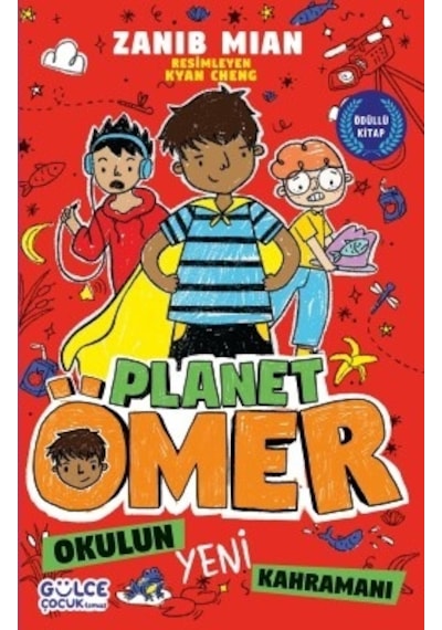 Okulun Yeni Kahramanı - Planet Ömer 4 - Zanib Mian - Gülce Çocuk