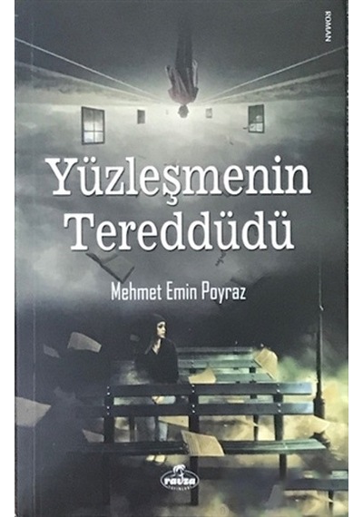 Yüzleşmenin Tereddüdü Mehmet Emin Poyraz Ravza Yayınları