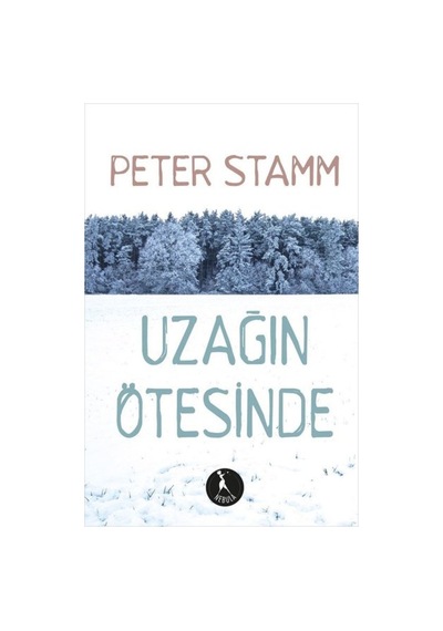 Uzağın Ötesinde - Peter Stamm - Nebula Kitap