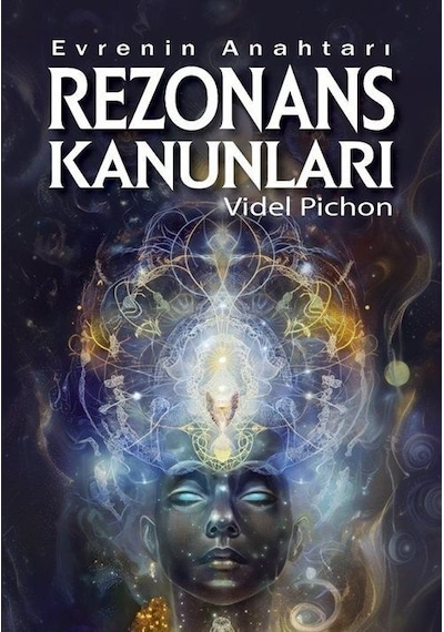 Evrenin Anahtarı Rezonans Kanunları / Videl Pichon