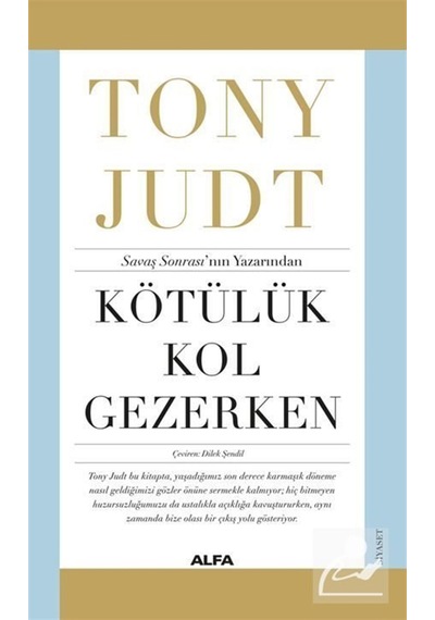 Kötülük Kol Gezerken / Tony Judt