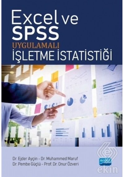 Excel ve SPSS Uygulamalı İşletme İstatistiği- Nobel Akademik Yayıncılık