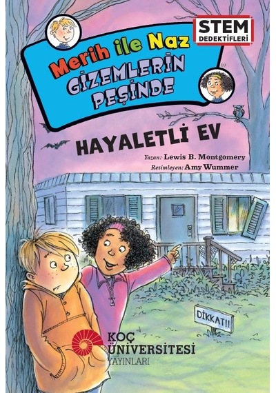 Merih İle Naz Gizemlerin Peşinde - Hayaletli Ev