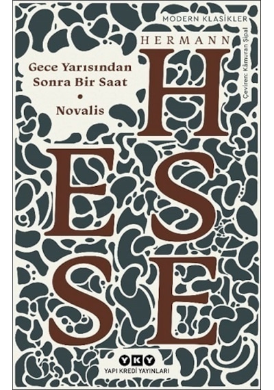 Gece Yarısından Sonra Bir Saat - Novalis - Hermann Hesse - Yapı Kredi Yayınları
