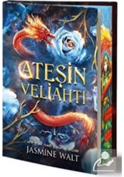 Ateşin Veliahtı Özel Baskı / Jasmine Walt