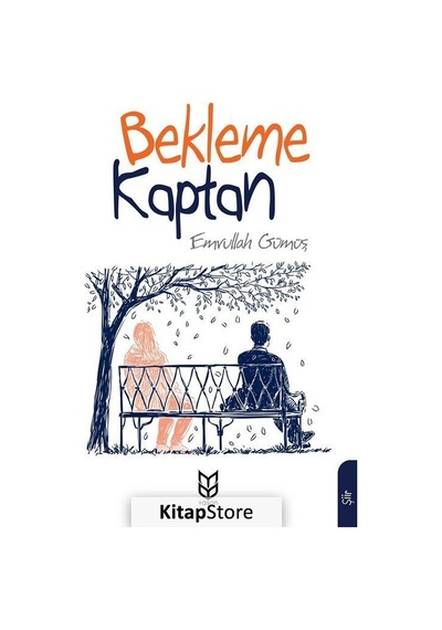 Bekleme Kaptan - Emrullah Gümüş - Yason Yayıncılık