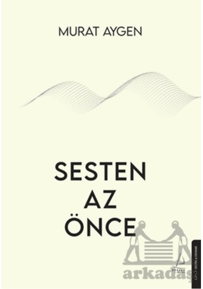 Sesten Az Önce Destek Yayınları