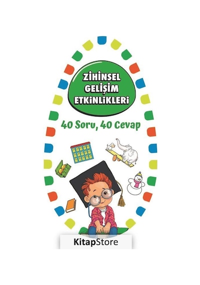 Zihinsel Gelişim Etkinlikleri - 40 Soru 40 Cevap 1- Martı Yayınları