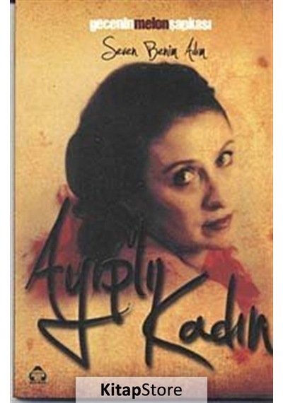 Ayıplı Kadın - Gecenin Melon Şapkası - Yeni Alan Yayıncılık
