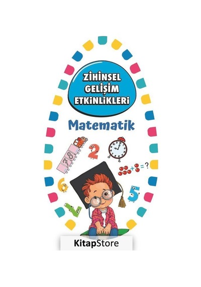 Zihinsel Gelişim Etkinlikleri - Matematik- Martı Yayınları