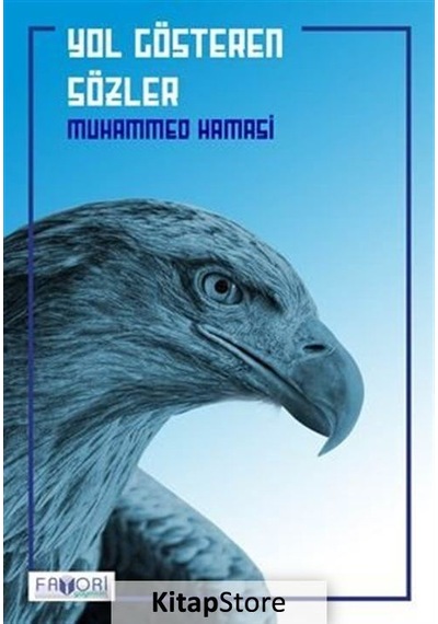 Yol Gösteren Sözler - Muhammed Haması - Favori Yayınları
