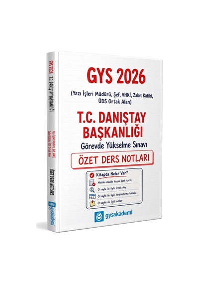 Gys Akademi 2026 Gys Danıştay Başkanlığı Özet Ders Notları