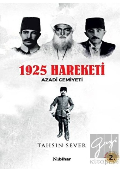 1925 Hareketi Azadi Cemiyeti - Tahsin Sever - Nubihar Yayınları