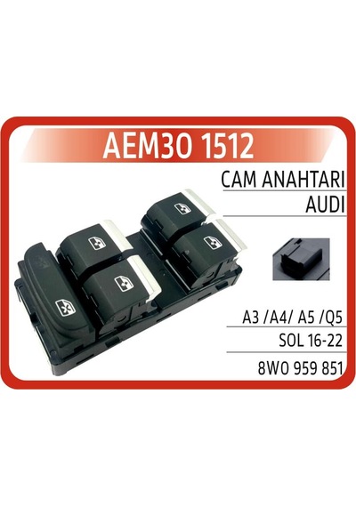 Aem Cam Anahtarı Audı A3 /a4/ A5 /q5 Sol 16-22 Aem30 1512 8w0959851