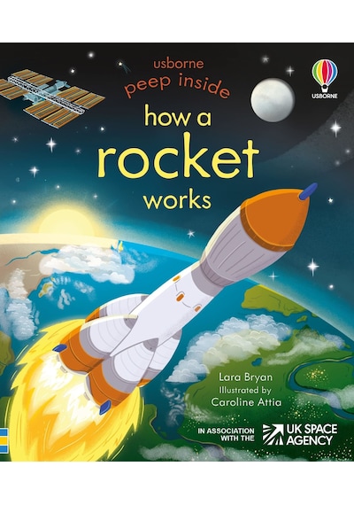 Peep Inside How a Rocket Works - Lara Bryan - Usborne