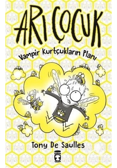 Mercankitap Arı Çocuk - Vampir Kurtçukların Planı (Ciltli) / Tony De Saulles