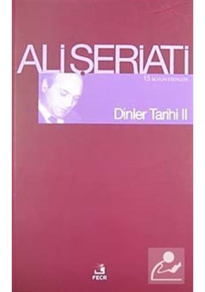 Dinler Tarihi-ıı / Dr. Ali Şeriati