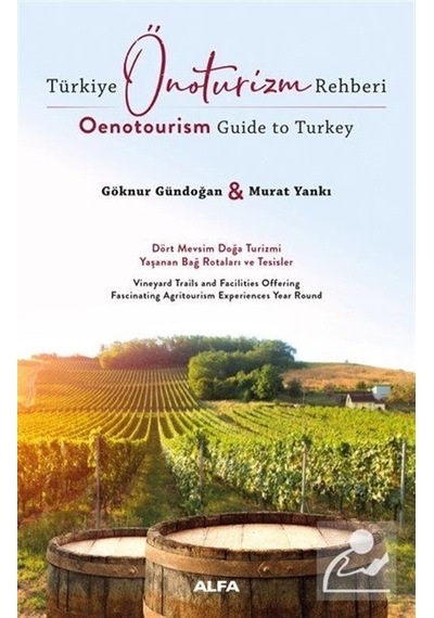 Türkiye Önoturizm Rehberi - Murat Yankı