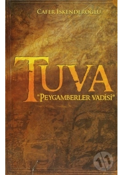 Tuva Peygamberler Vadisi - Cafer İskenderoğlu - Enoch Yayınları