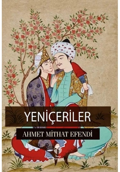 Yeniçeriler-tarihi Öykü