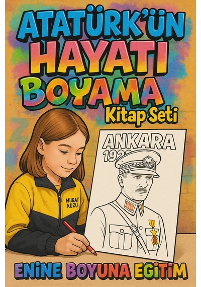 Atatürk Ün Hayatı Boyama Kitap Seti 2 Kitap 72 Boyama