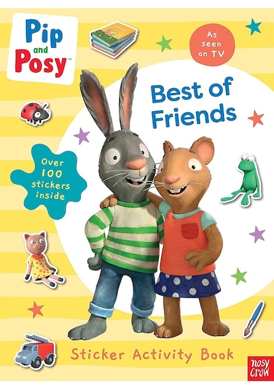 Nosy Crow Pip And Posy - Best Of Friends Sticker Activity Book