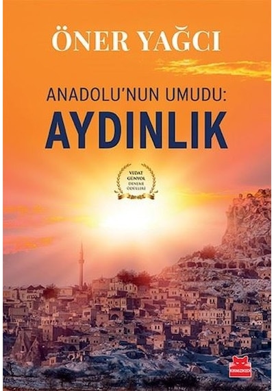 Anadolunun Umudu-Aydınlık - Öner Yağcı - Kırmızı Kedi