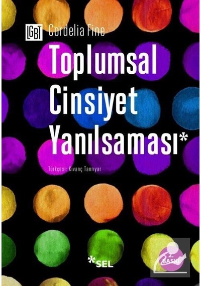 Toplumsal Cinsiyet Yanılsaması - Cordelia Fine - Sel Yayıncılık