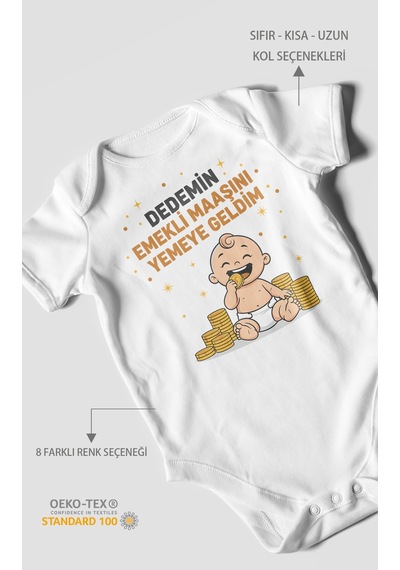 Dedemin Emekli Maaşını Yemeye Geldim Baskılı Bebek Zıbını Çıtçıtlı Body %100 Pamuk Kısa Kol Beyaz