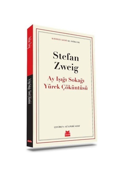 Ayışığı Sokağı - Yürek Çöküntüsü - Kırmızı Kedi Klasikler - Stefan Zweig - Kırmızı Kedi