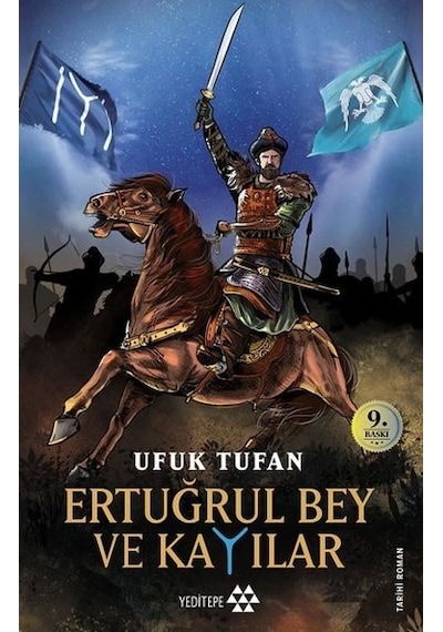 Ertuğrul Bey ve Kayıları - Ufuk Tufan - Yeditepe Yayınevi