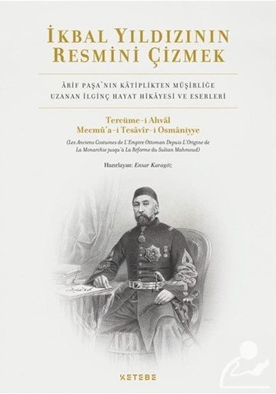 İkbal Yıldızının Resmini Çizmek- Ketebe