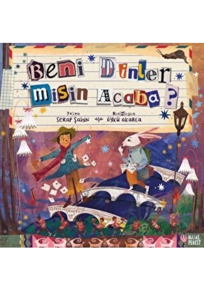 Beni Dinler misin Acaba? - Serap Şahin - Masalperest