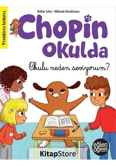 Eğlen Öğren Chopin Okulda / Okulu Neden Seviyorum / Didier Levy