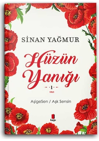 Hüzün Yanığı 1 - AşigeSen / Aşk Sensin 9786055107956