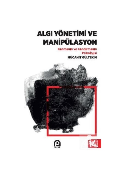 Algı Yönetimi ve Manipülasyon / Mücahit Gültekin