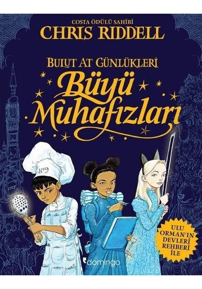 Büyü Muhafızları - Bulut At Günlükleri - Chris Riddell - Domingo Yayınevi