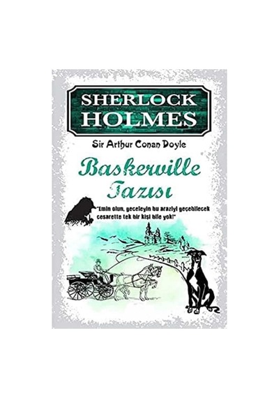 Sherlock Holmes - Baskerville Tazısı: Sir Arthur Conan Doyle İlk Baskı 2019