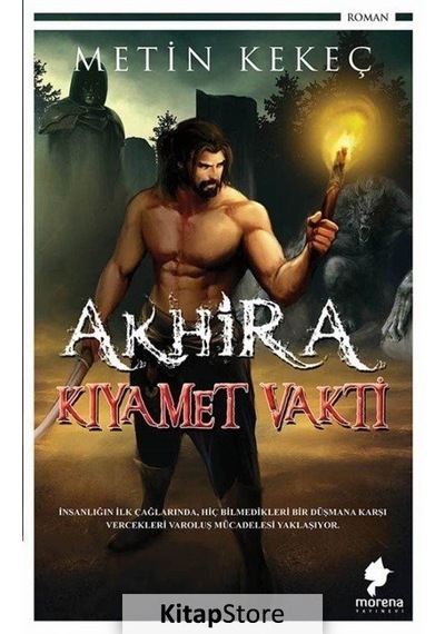 Akhira - Kıyamet Vakti - Metin Kekeç - Morena Yayınevi