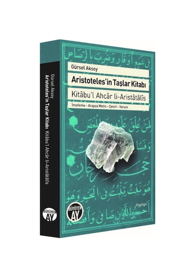 Aristoteles'in Taşlar Kitabı-Kitabu'l Ahcar li-Aristatalis - Gürsel Aksoy - Büyüyenay Yayınları