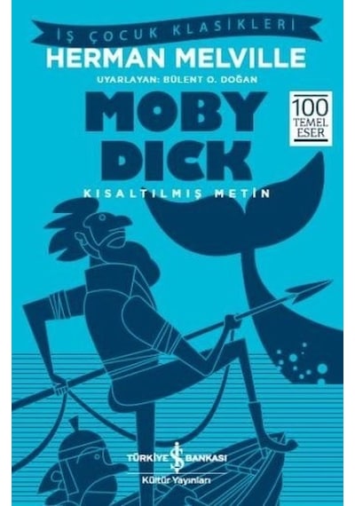 Moby Dick - Kısaltılmış Metin