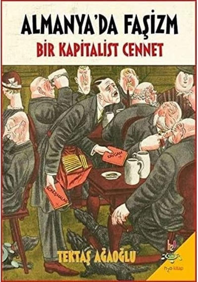 Almanyada Faşizm-bir Kapitalist Cennet