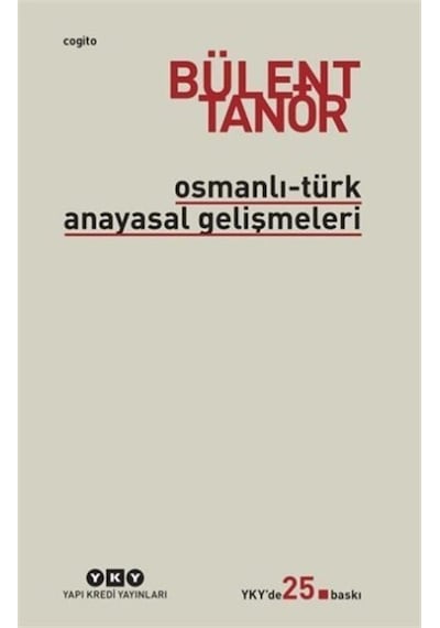 Osmanlı-Türk Anayasal Gelişmeleri / Bülent Tanör 9789753636889